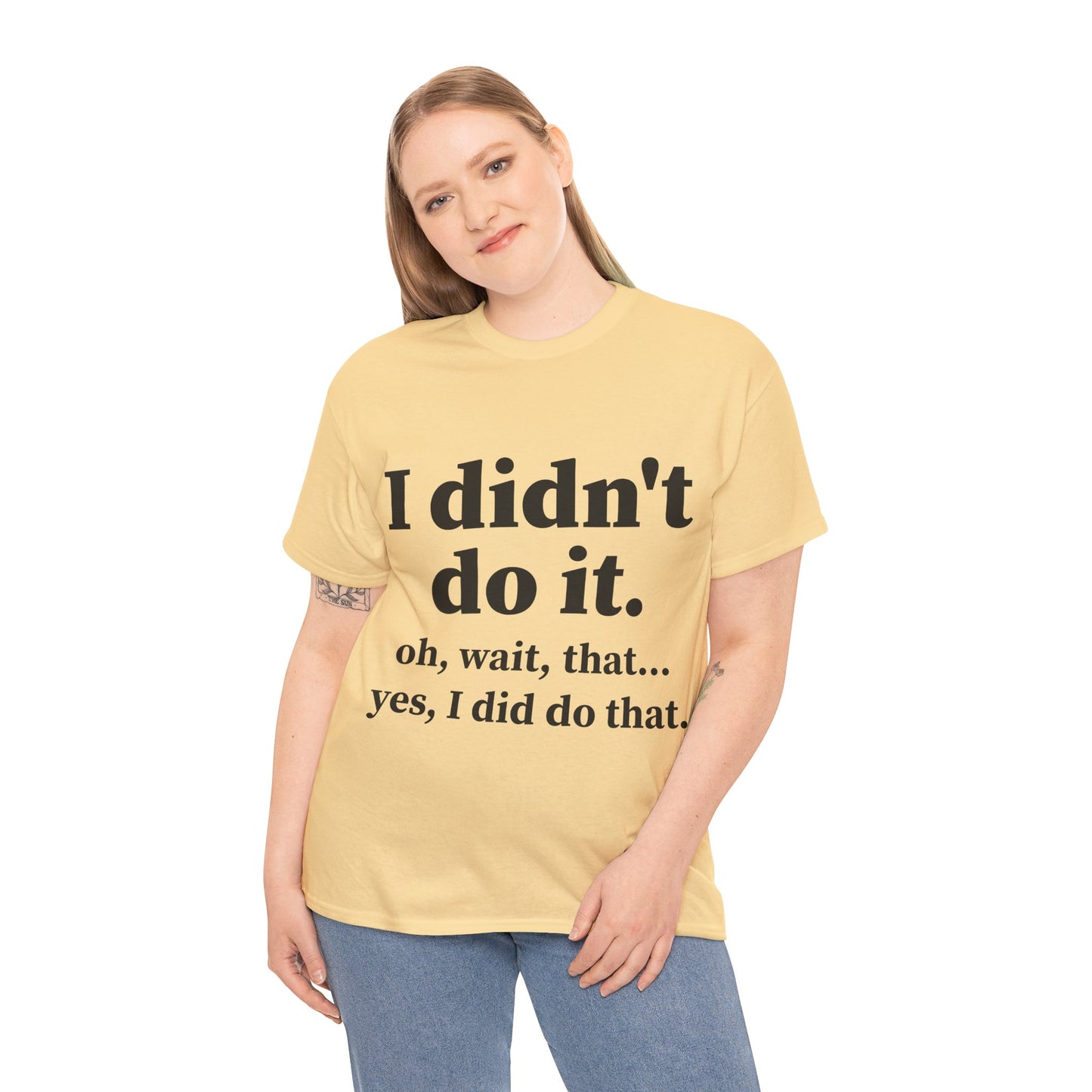 I Didn't Do It Unisex Heavy Cotton Tee