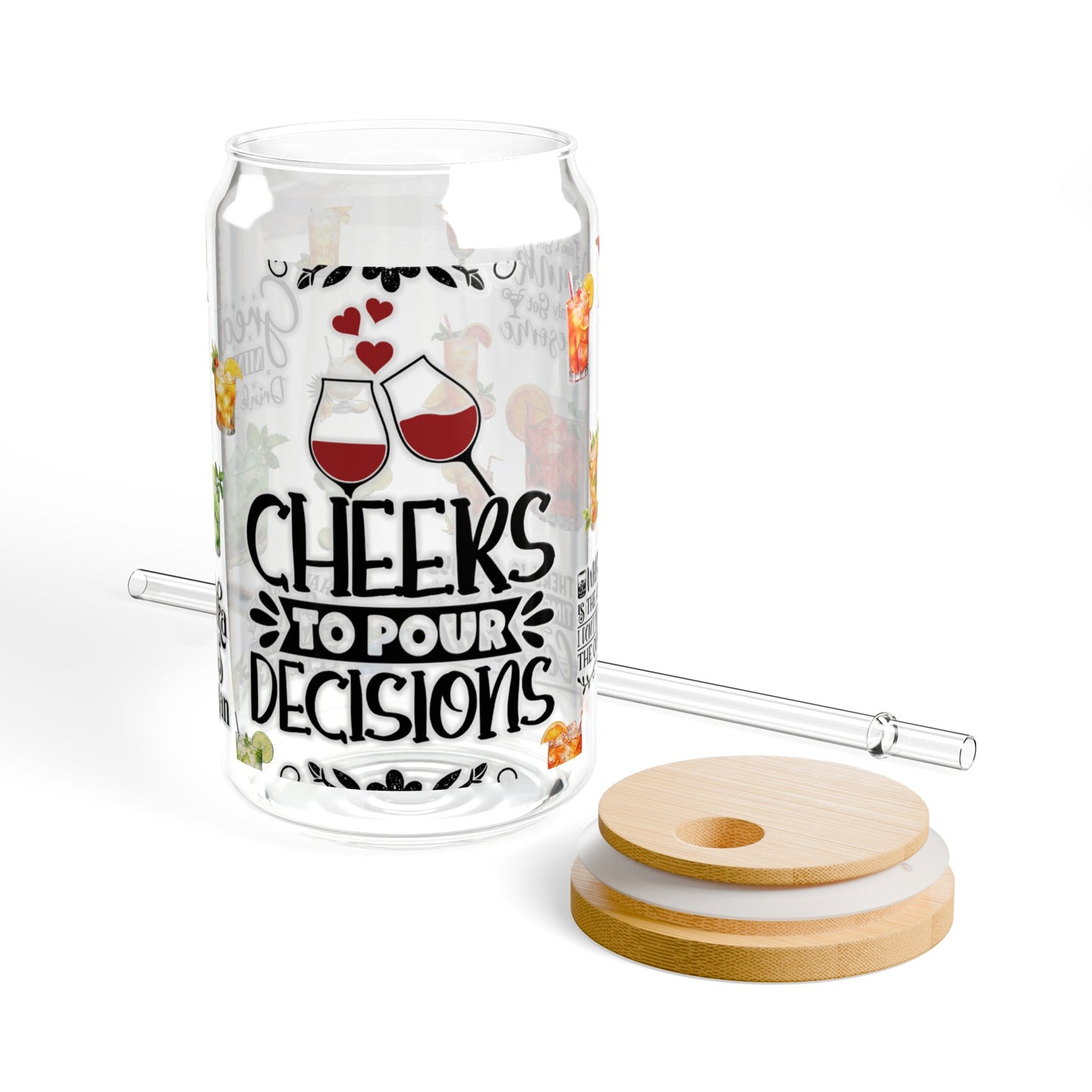 Cheers To Pour Decisions Sipper Glass, 16oz