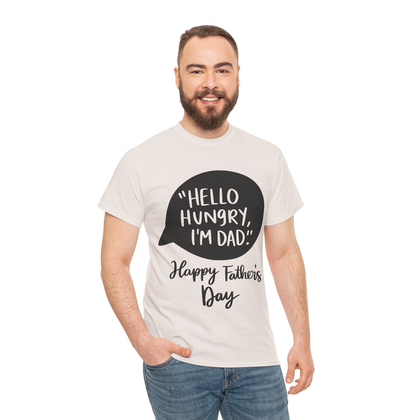 Hello Hungry I'm Dad Unisex Heavy Cotton Tee