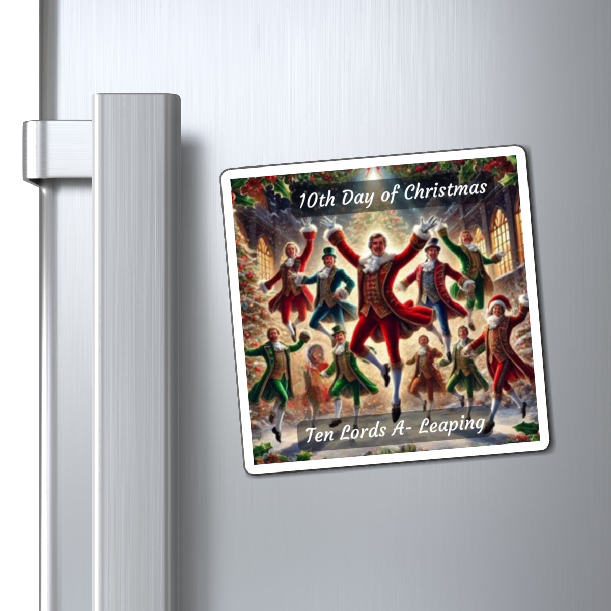 10th Day of Christmas Magnets