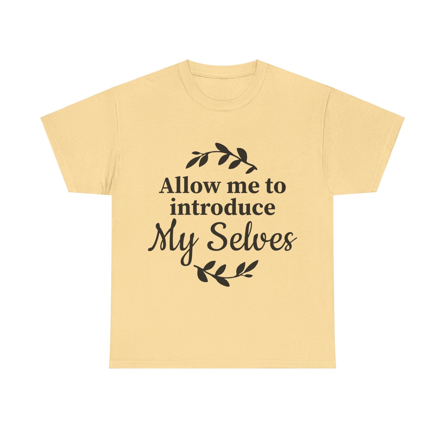 Allow Me To Introduce My Selves Unisex Heavy Cotton Tee