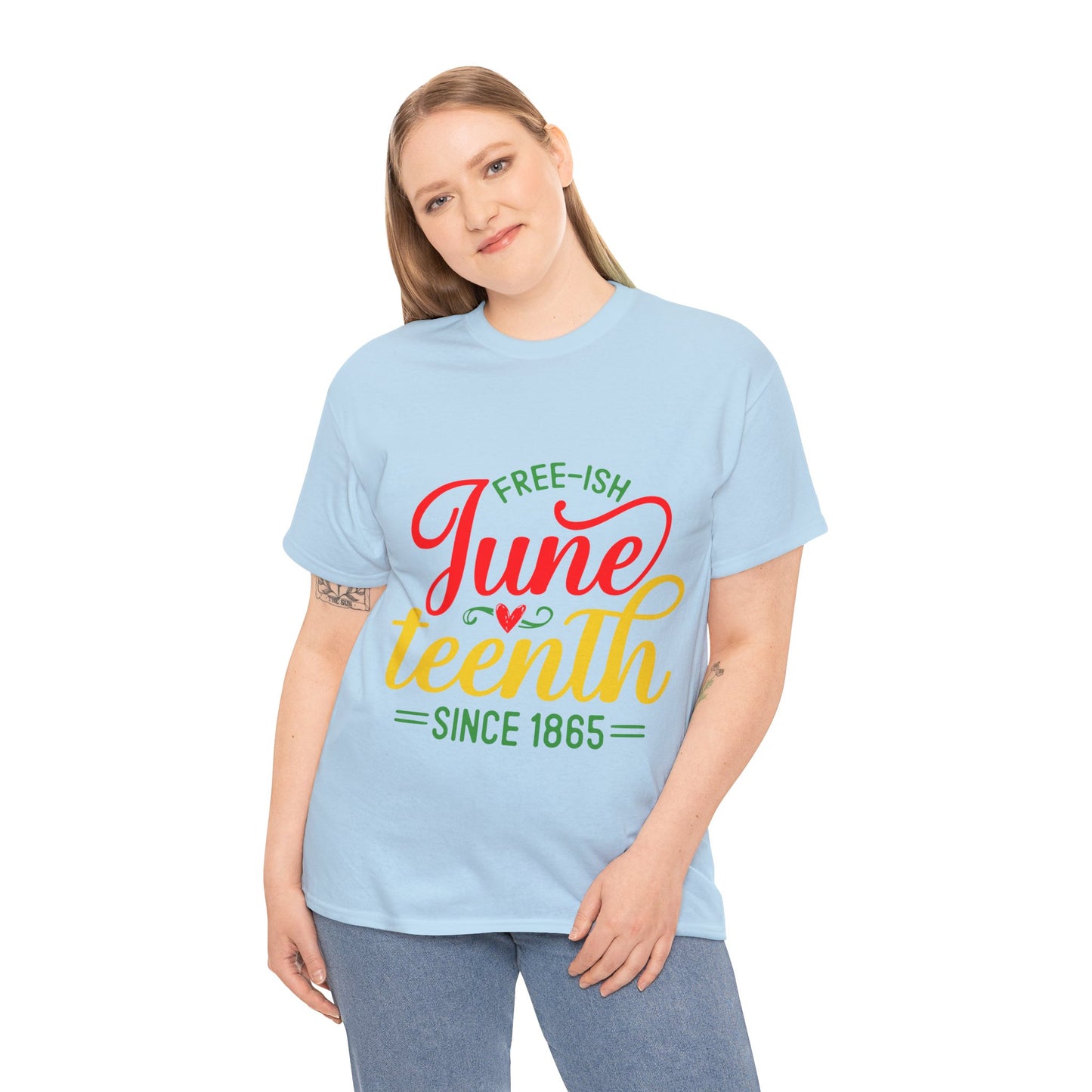 Juneteenth Free-ish Unisex Heavy Cotton Tee