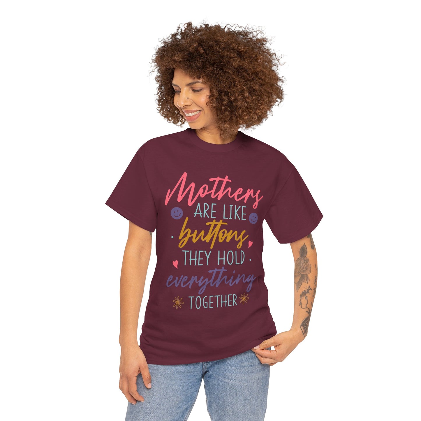 Mothers Are Like Buttons Unisex Heavy Cotton Tee