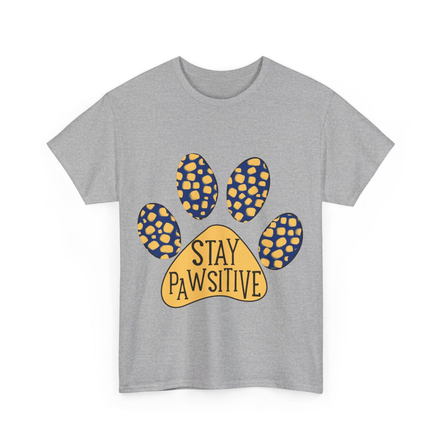 Stay Pawsitive Unisex Heavy Cotton Tee