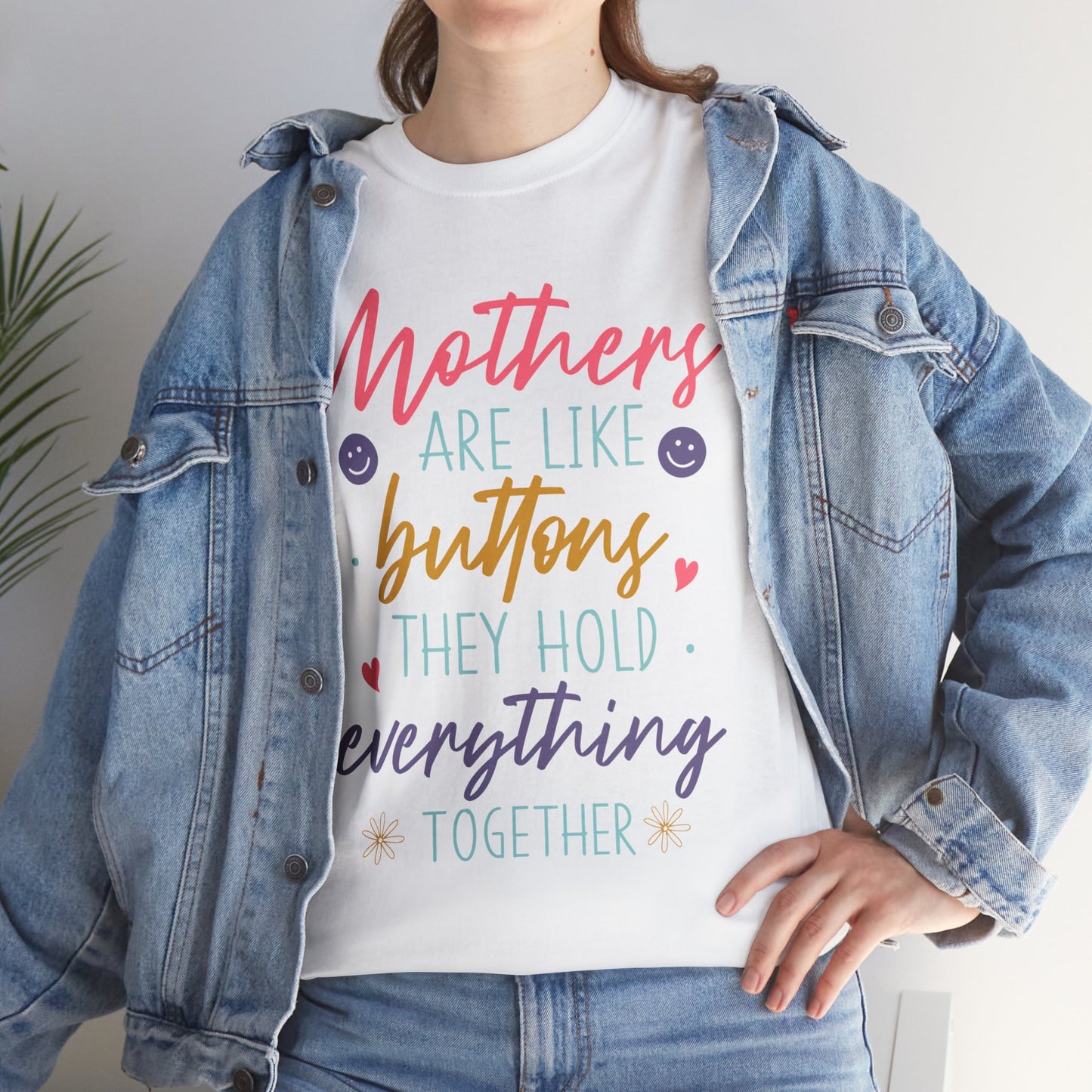 Mothers Are Like Buttons Unisex Heavy Cotton Tee