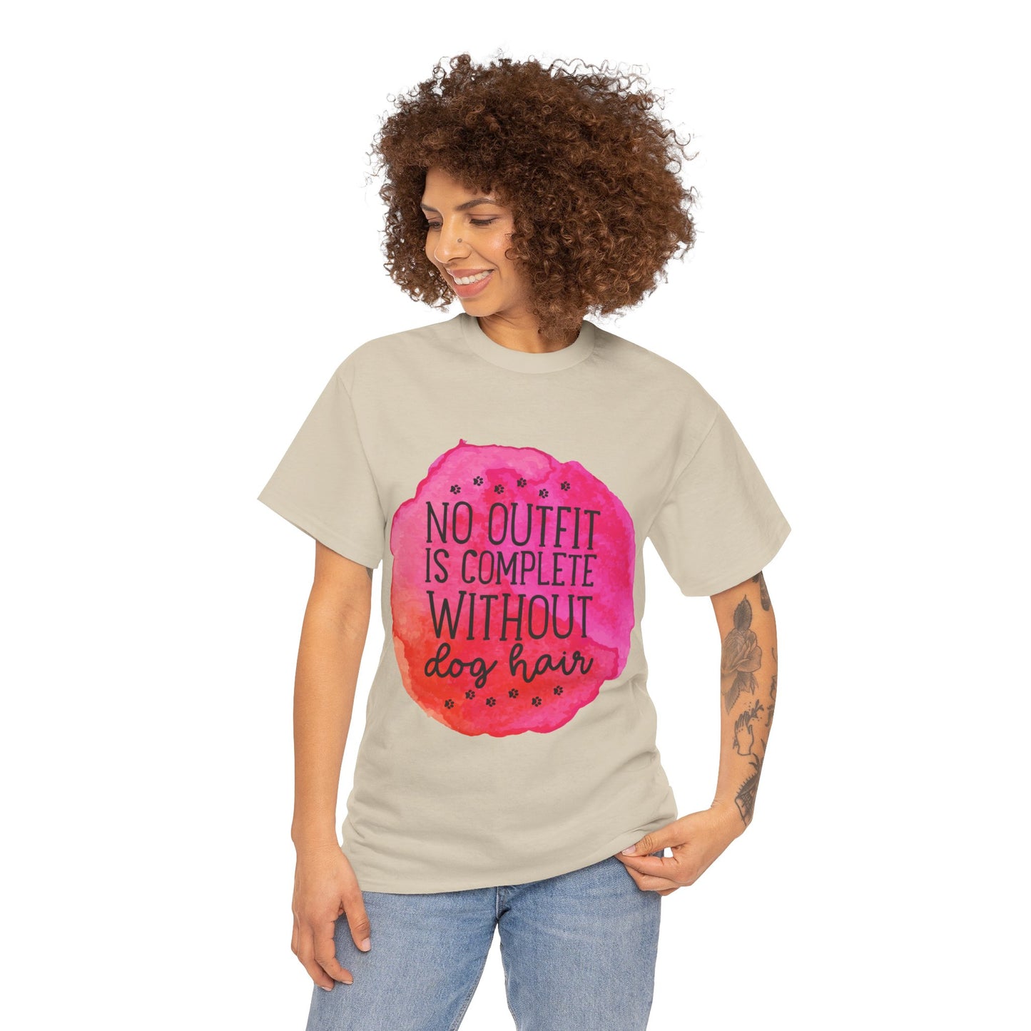 No Outfit Is Complete Without Dog Hair Unisex Heavy Cotton Tee