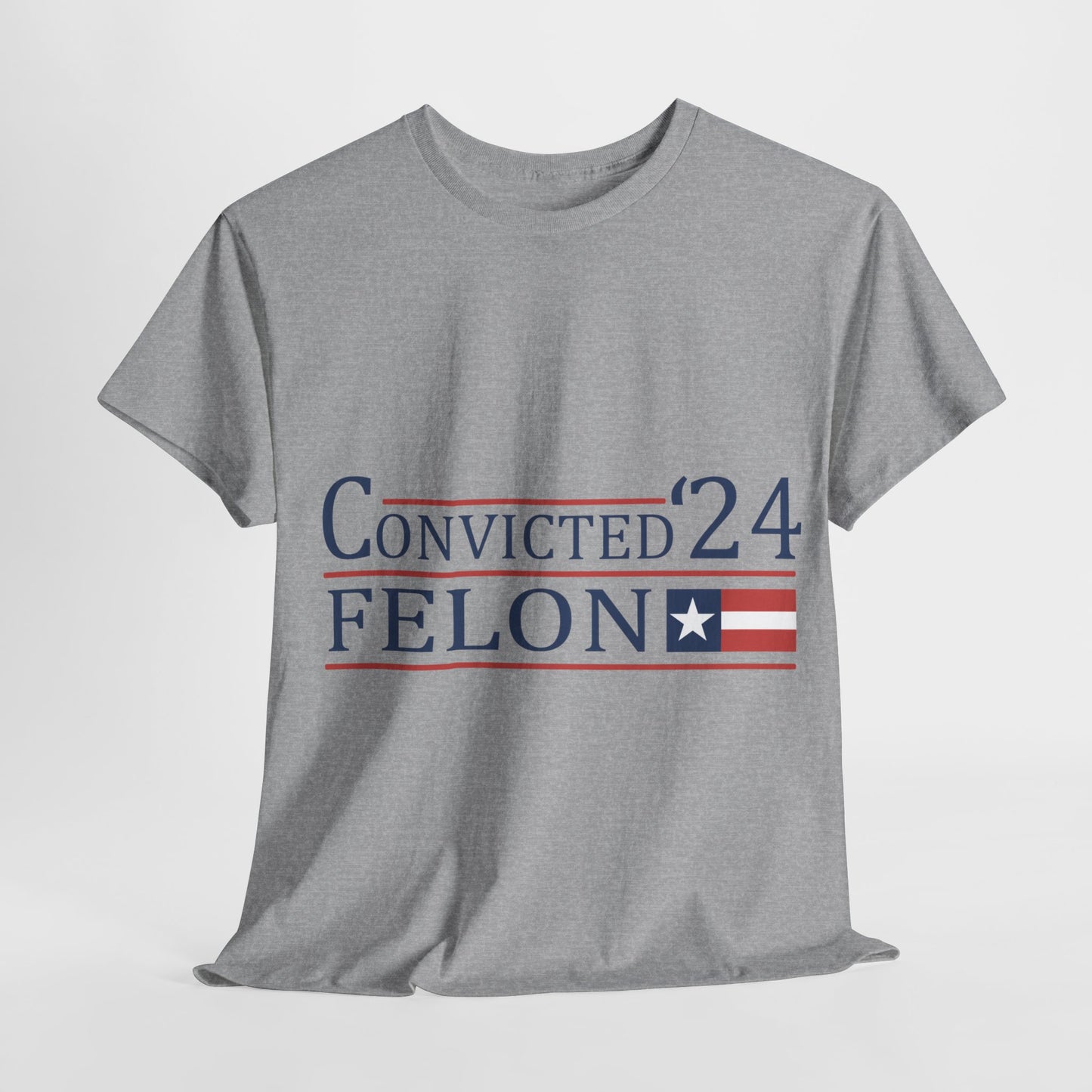 Convicted Felon Unisex Heavy Cotton Tee