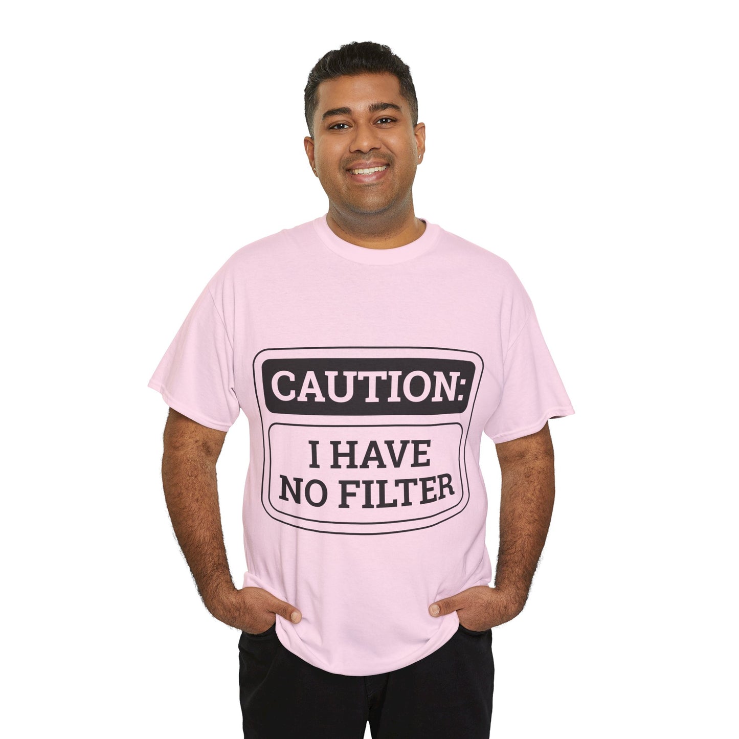 Caution I Have No Filter Unisex Heavy Cotton Tee