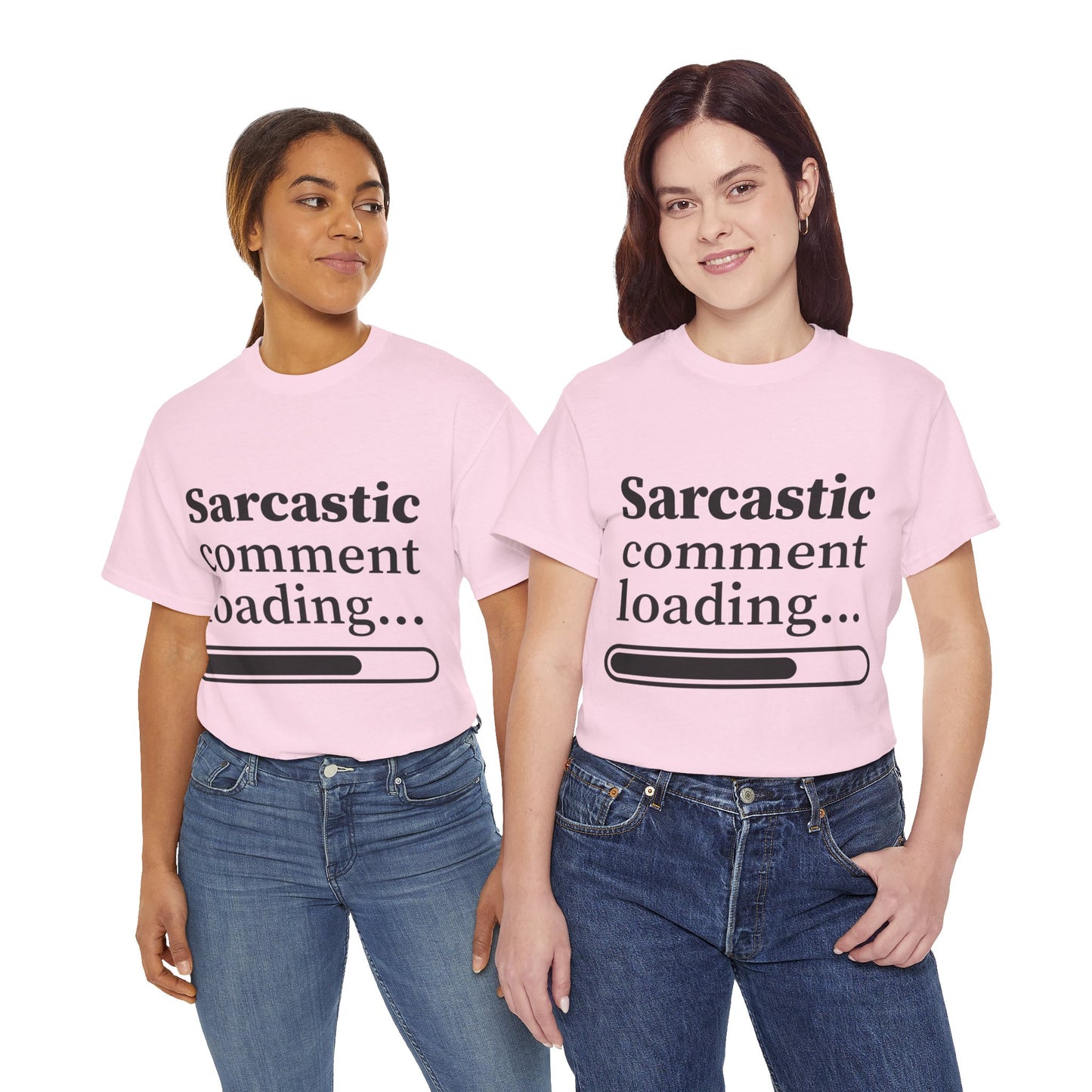 Sarcastic Comment Loading Unisex Heavy Cotton Tee