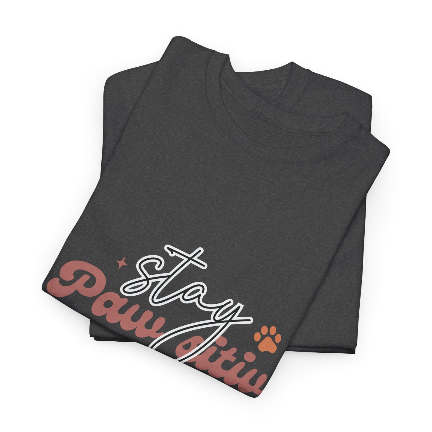 Stay Paw Sitive Unisex Heavy Cotton Tee