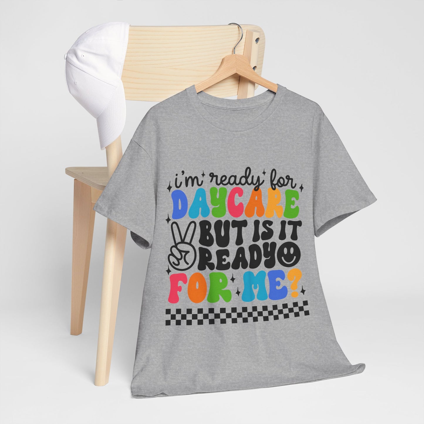 Ready For Daycare Unisex Heavy Cotton Tee