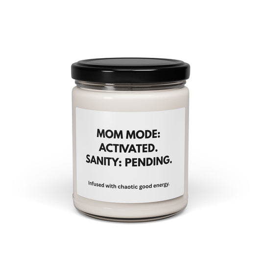 Mom Mode Activated Scented Soy Candle, 9oz