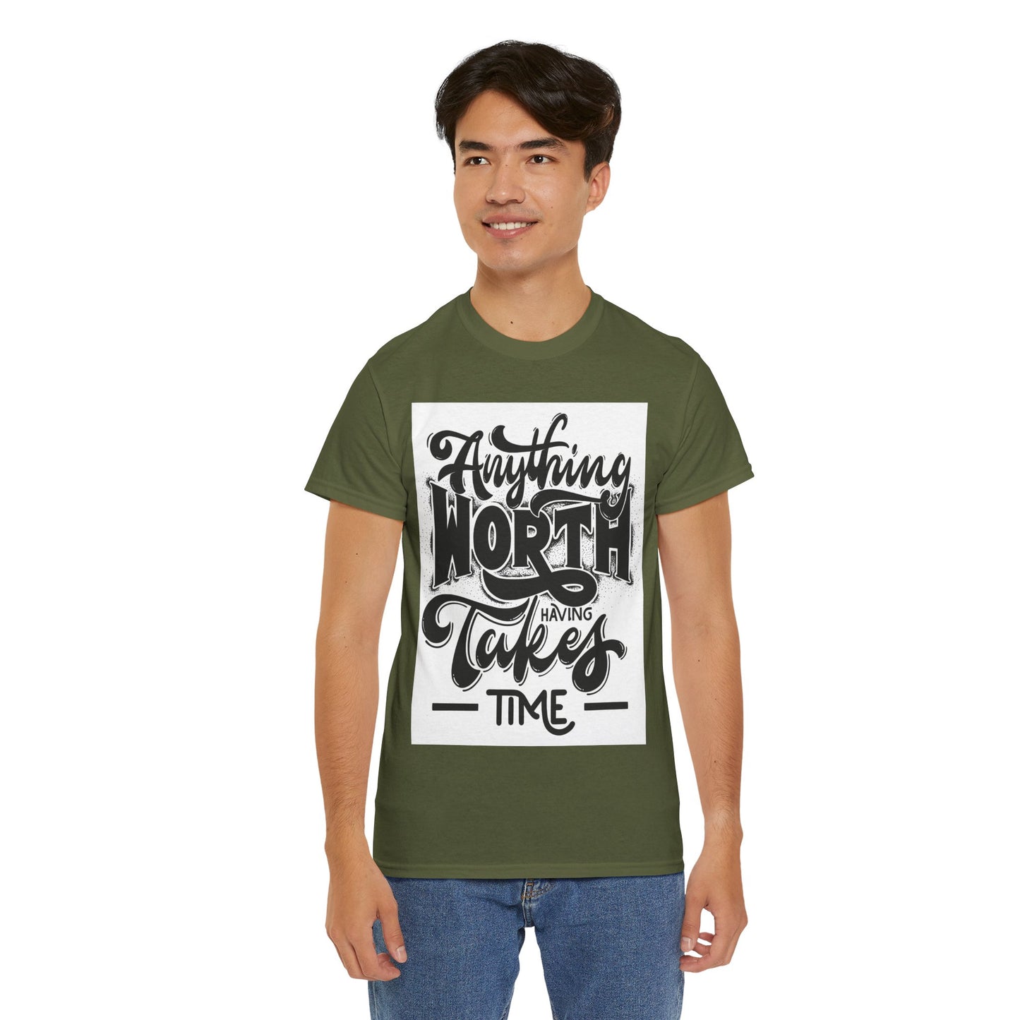 Anything Worth Having Takes Time Unisex Heavy Cotton Tee