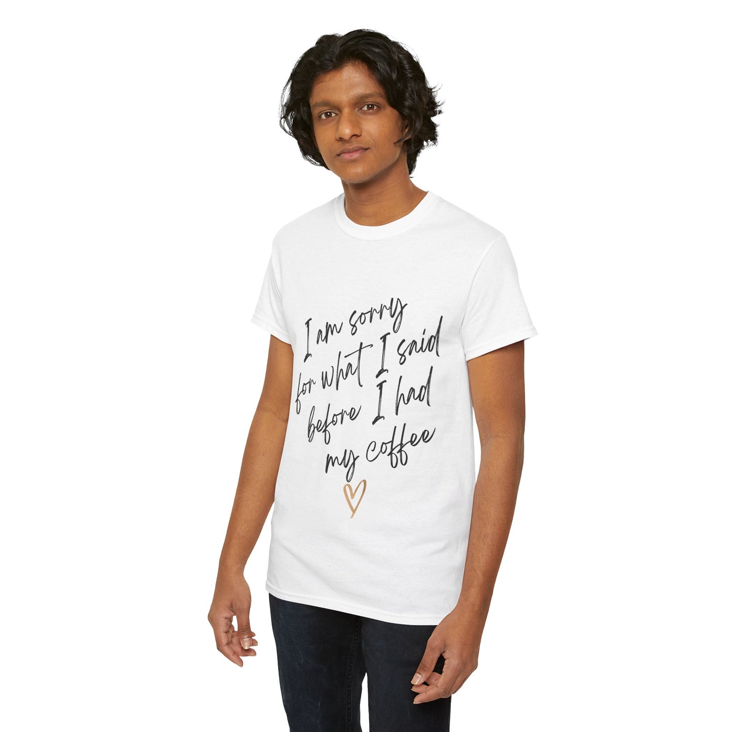 I'm Sorry For What I Said Before I Had My Coffee Unisex Heavy Cotton Tee