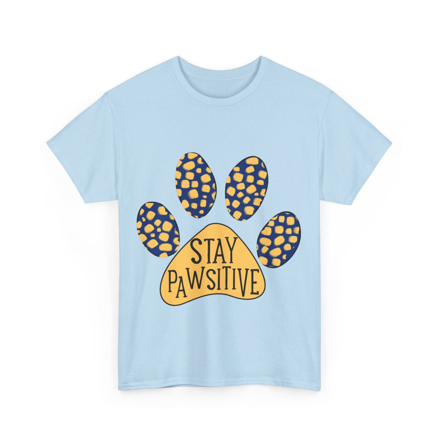 Stay Pawsitive Unisex Heavy Cotton Tee