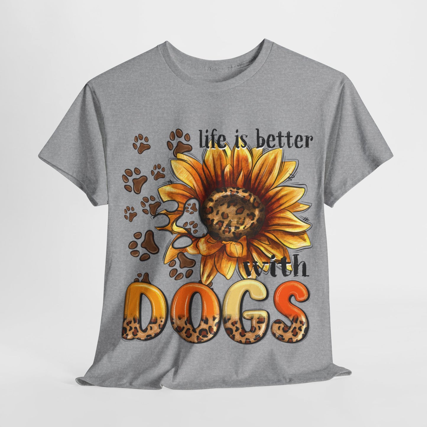 Life Is Better With Dogs Unisex Heavy Cotton Tee