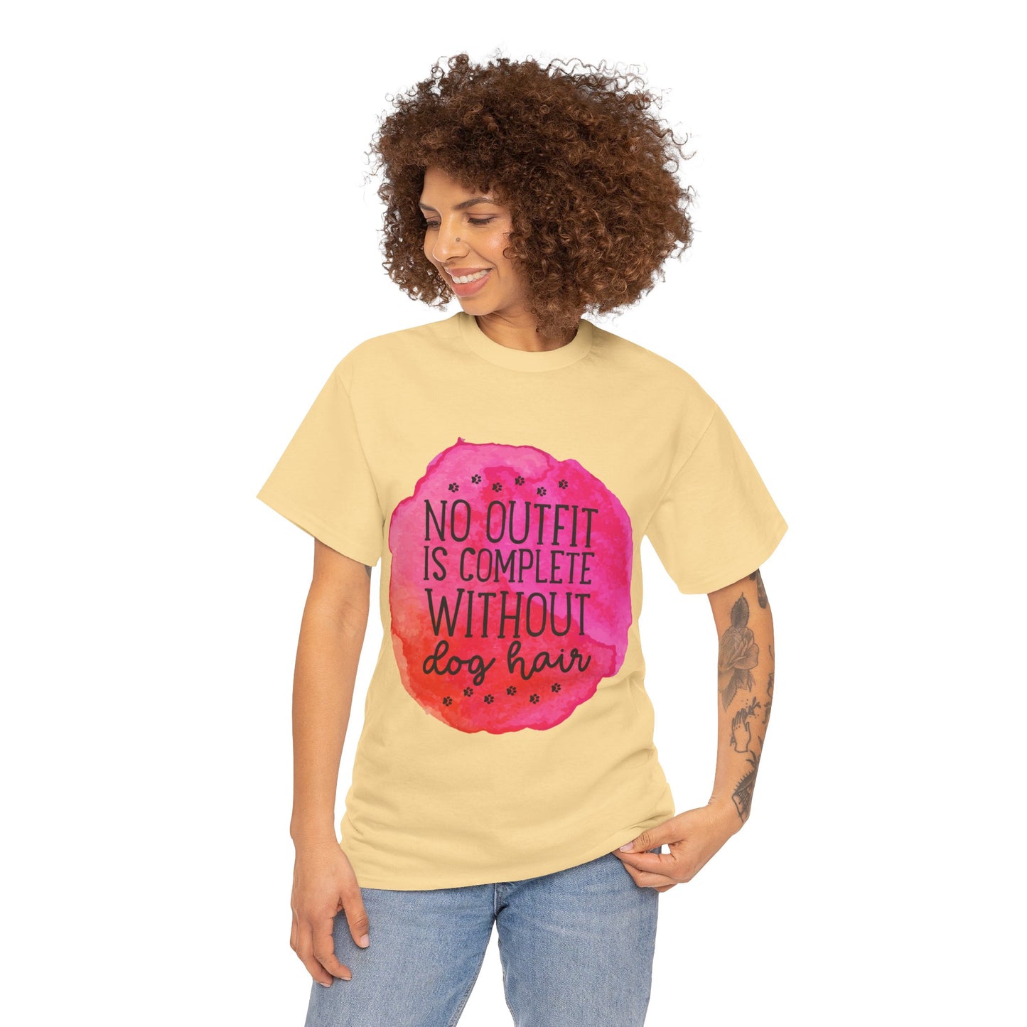 No Outfit Is Complete Without Dog Hair Unisex Heavy Cotton Tee