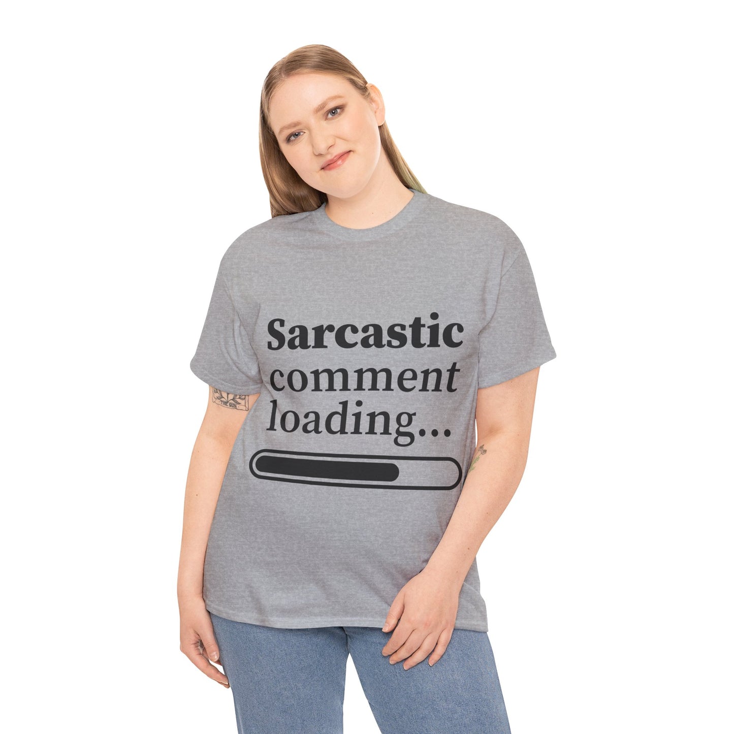 Sarcastic Comment Loading Unisex Heavy Cotton Tee