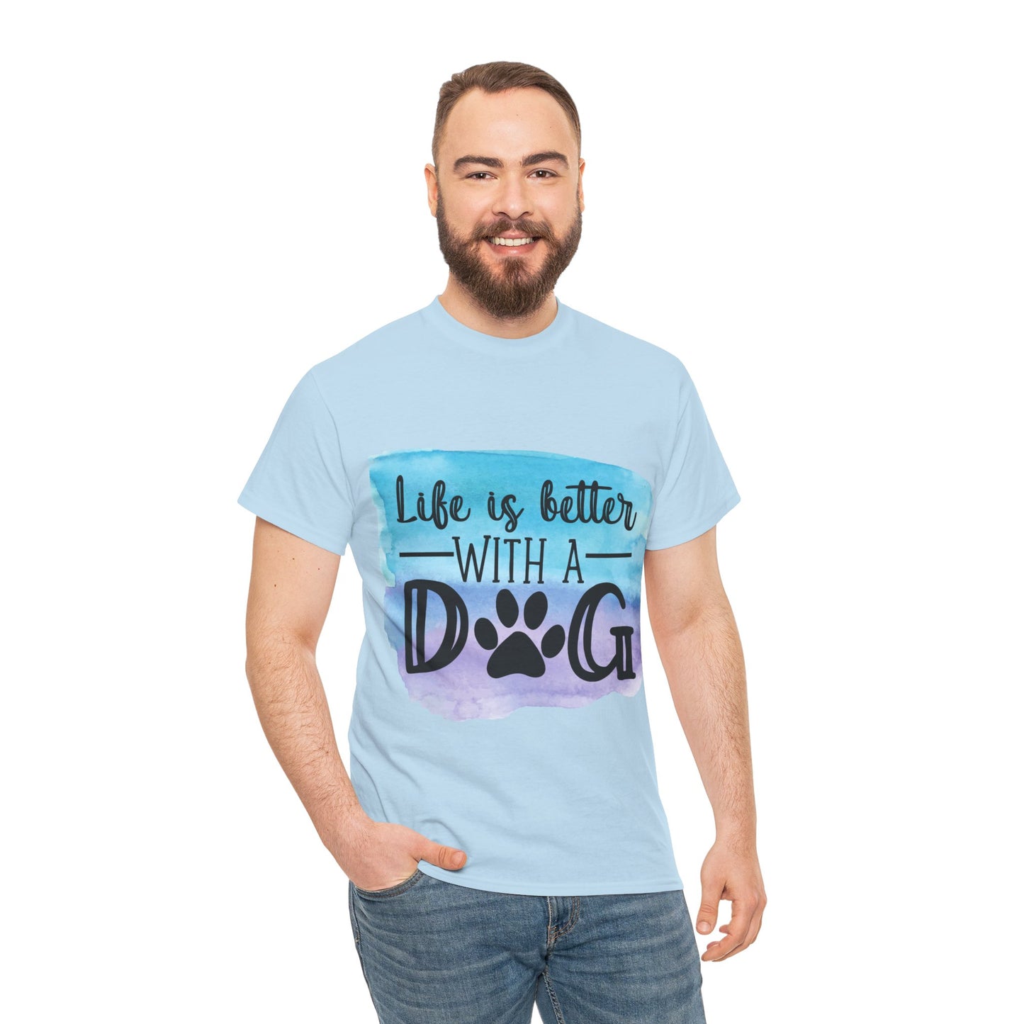 Life Is Better With A Dog Unisex Heavy Cotton Tee