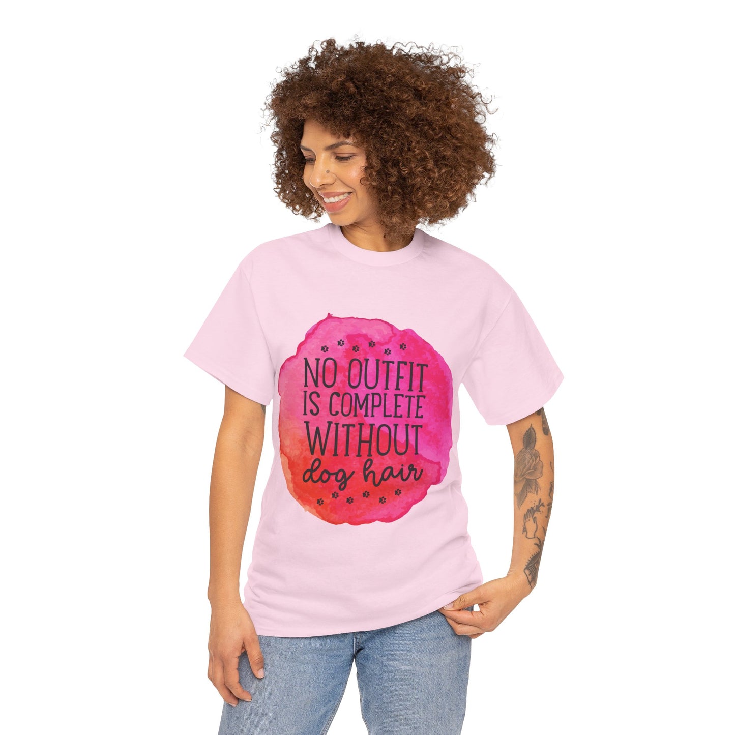 No Outfit Is Complete Without Dog Hair Unisex Heavy Cotton Tee