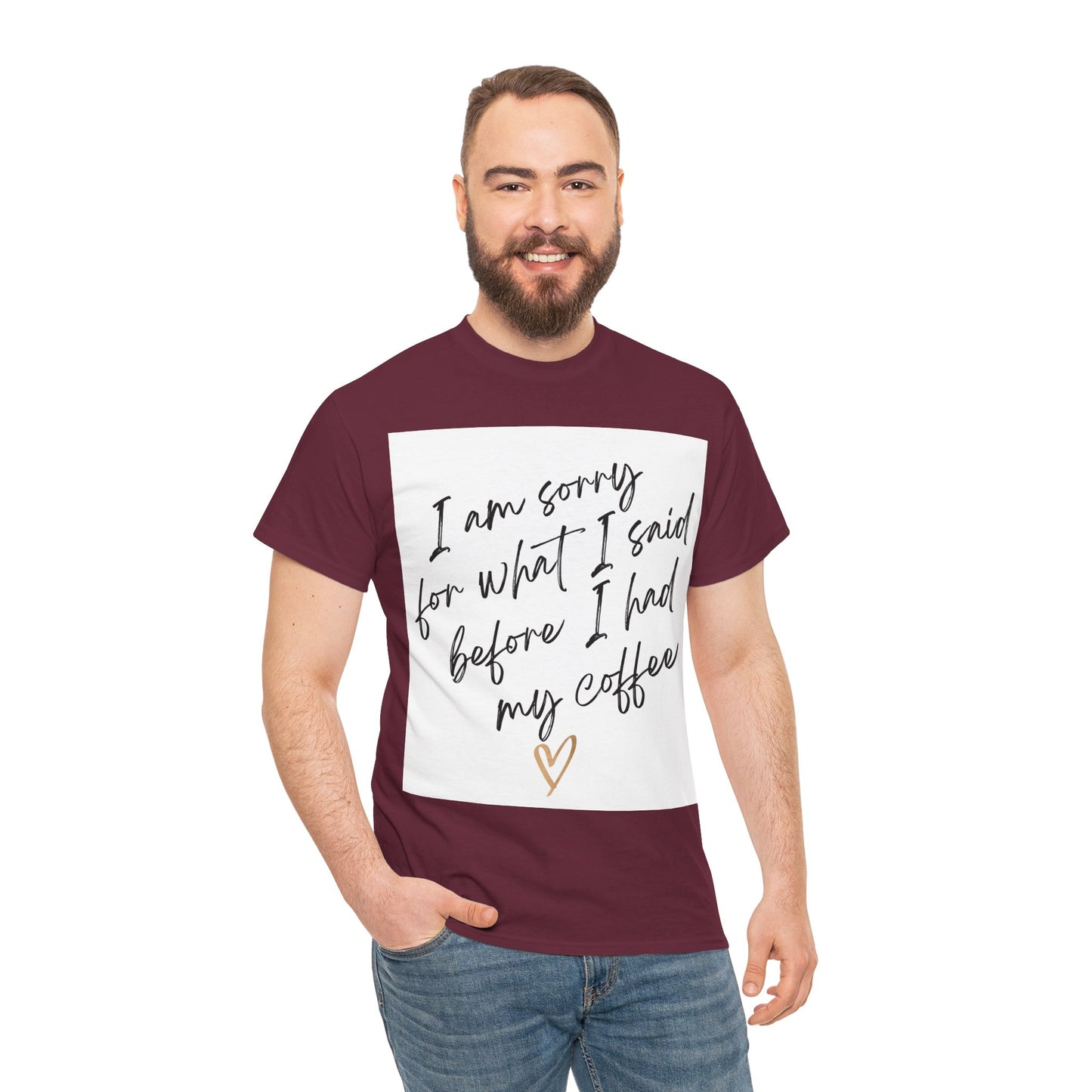 I'm Sorry For What I Said Before I Had My Coffee Unisex Heavy Cotton Tee