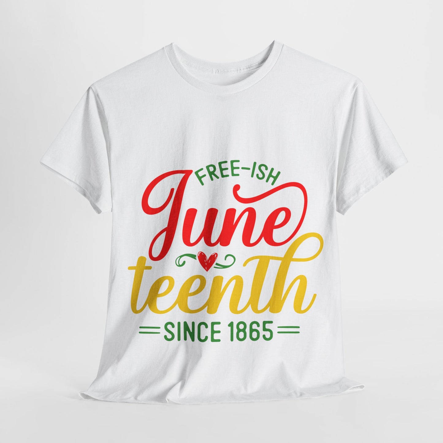 Juneteenth Free-ish Unisex Heavy Cotton Tee