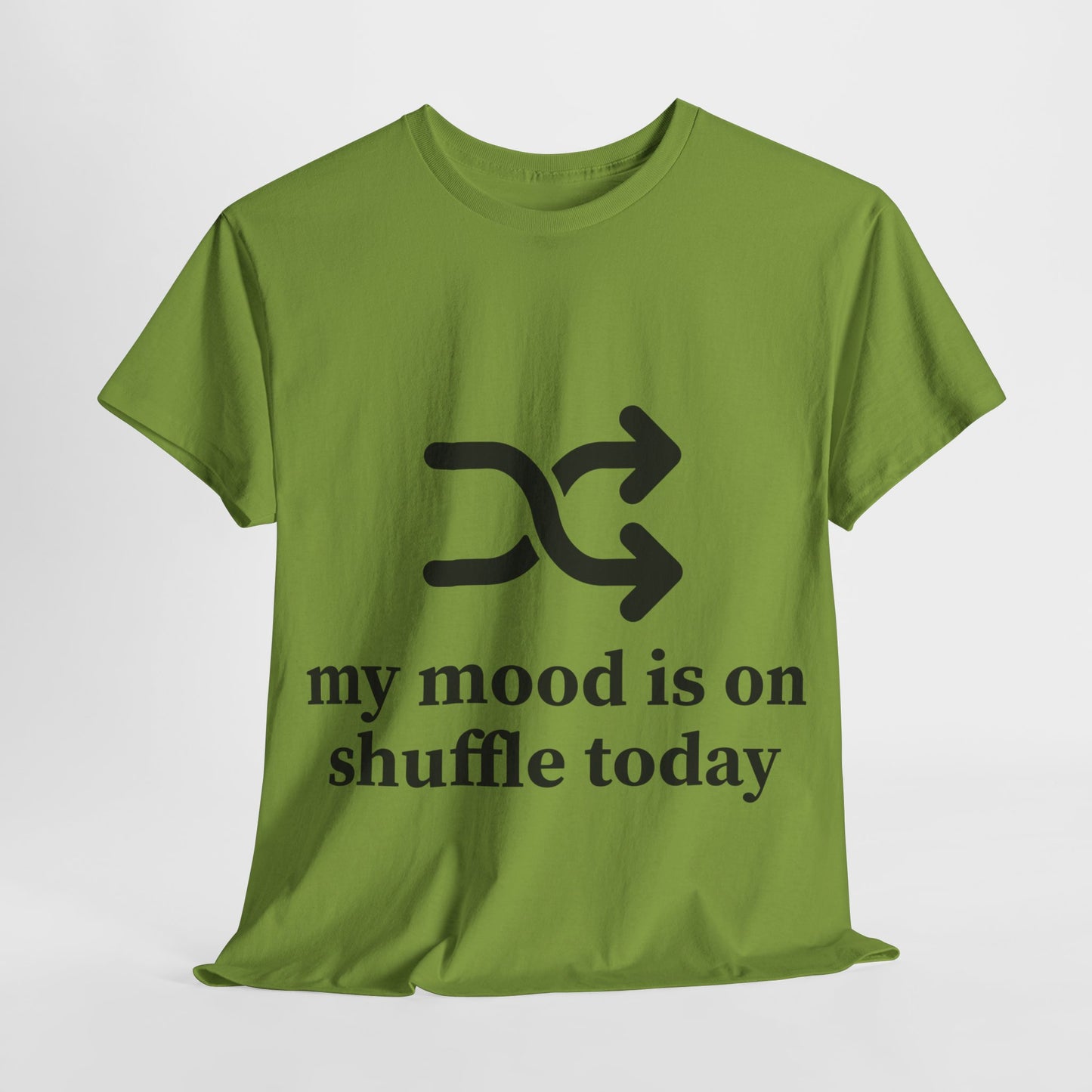 My Mood Is On Shuffle Today Unisex Heavy Cotton Tee