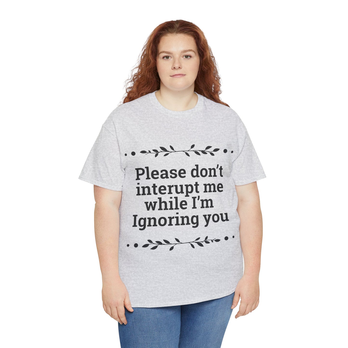 Please Don't Interrupt Me Unisex Heavy Cotton Tee