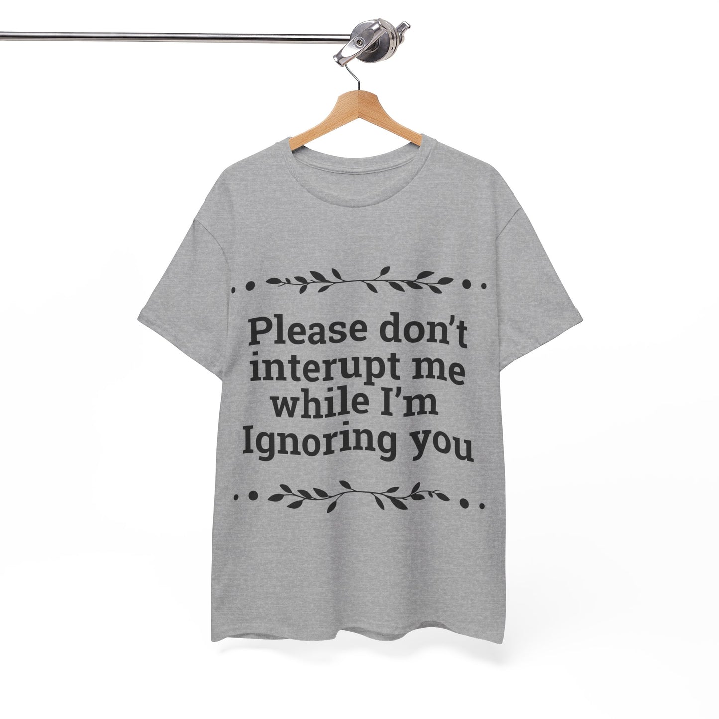 Please Don't Interrupt Me Unisex Heavy Cotton Tee