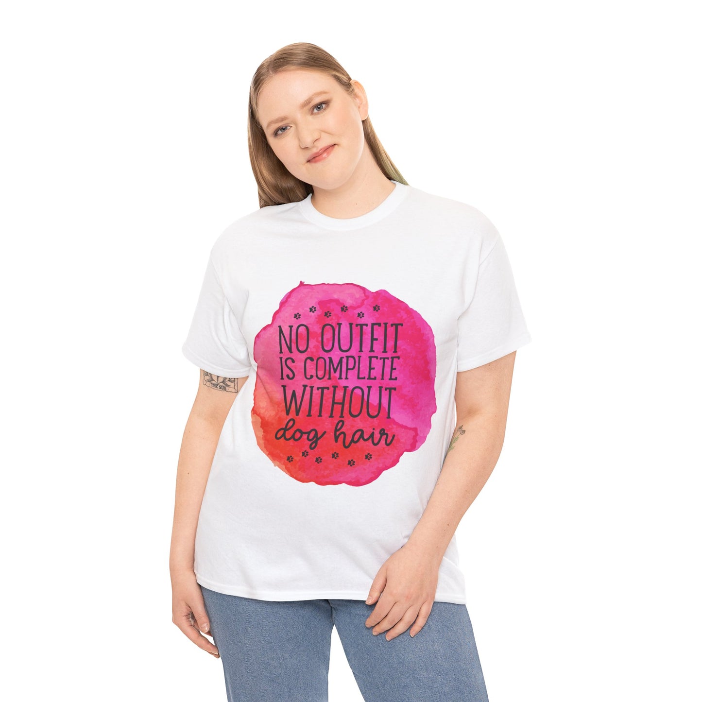 No Outfit Is Complete Without Dog Hair Unisex Heavy Cotton Tee