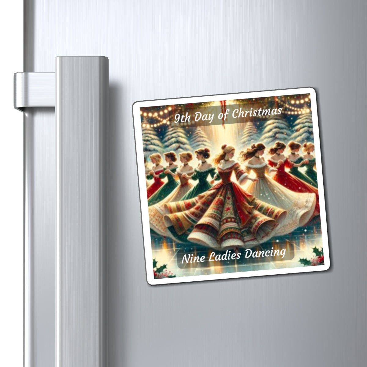 9th Day of Christmas Magnets