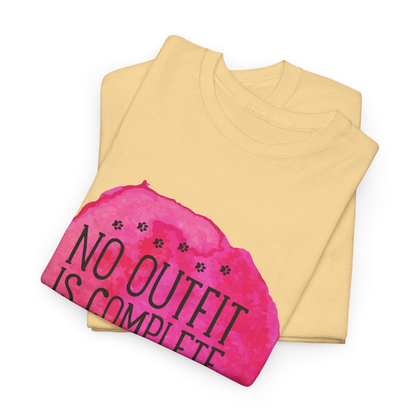 No Outfit Is Complete Without Dog Hair Unisex Heavy Cotton Tee