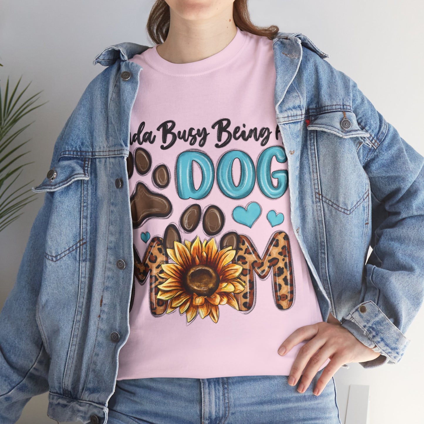 Busy Being A Dog Mom Unisex Heavy Cotton Tee