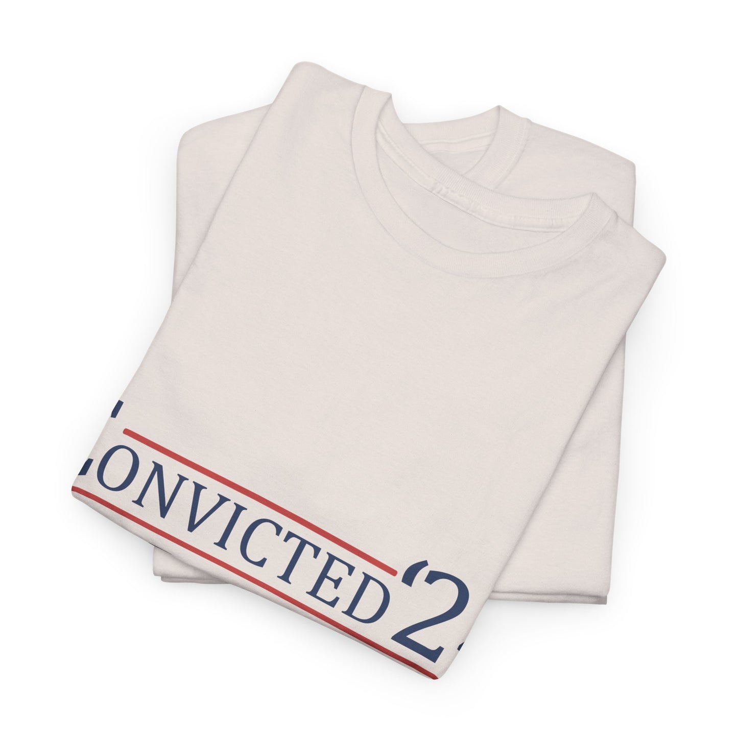 Convicted Felon Unisex Heavy Cotton Tee