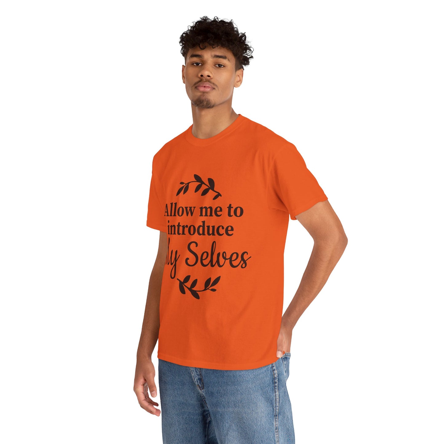 Allow Me To Introduce My Selves Unisex Heavy Cotton Tee