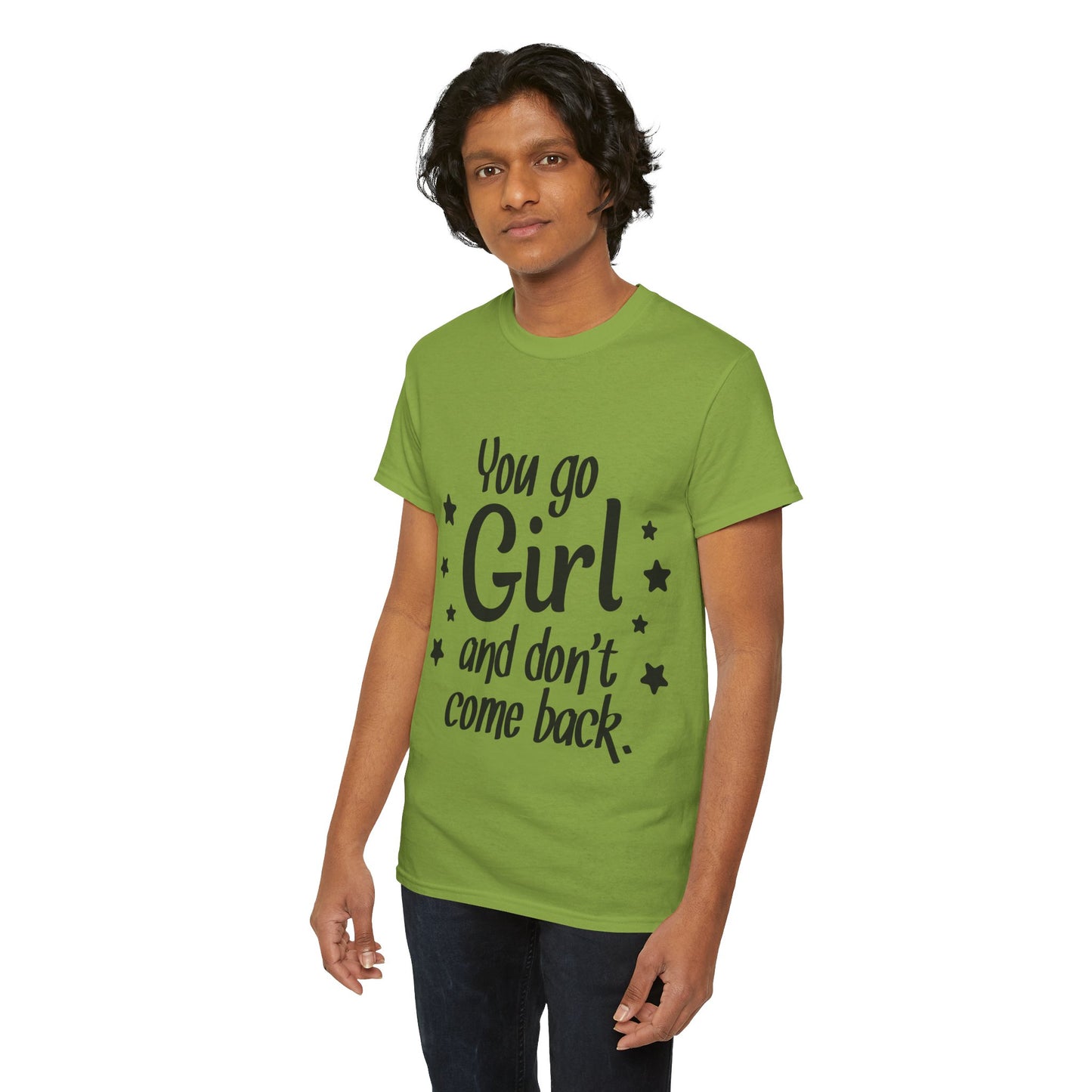 You Go Girl Unisex Heavy Cotton Tee