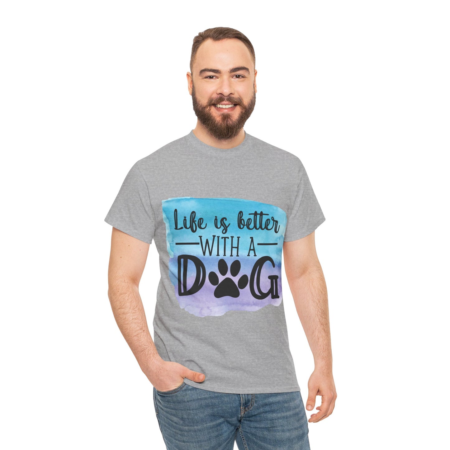 Life Is Better With A Dog Unisex Heavy Cotton Tee