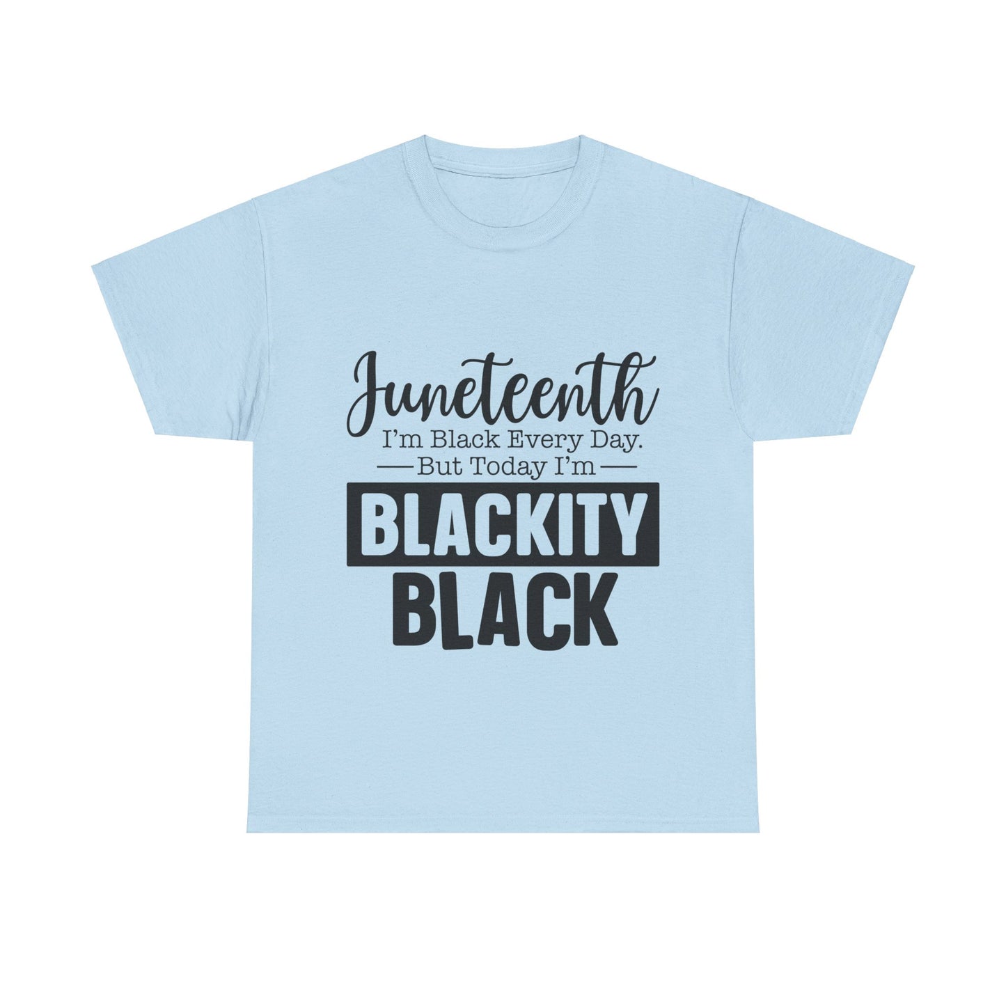 Juneteenth Black Everyday Unisex Heavy Cotton Tee