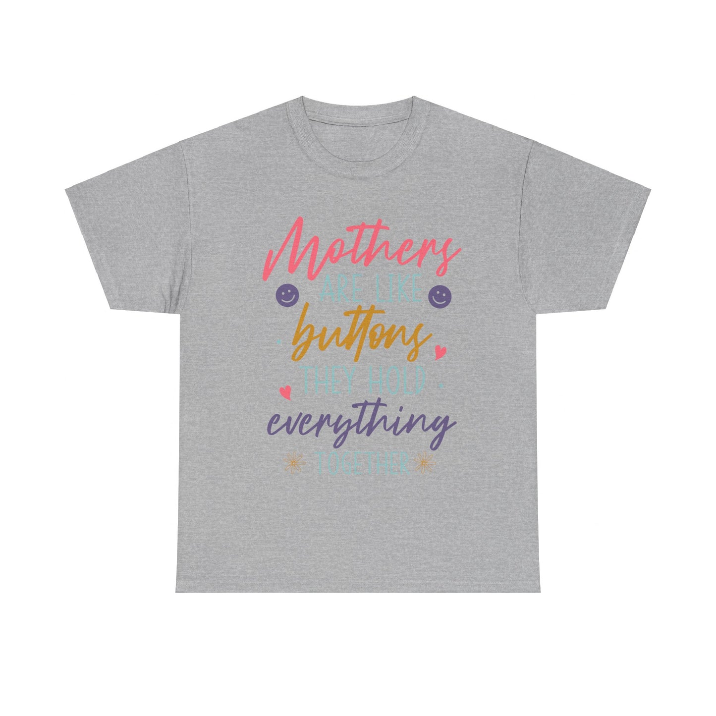 Mothers Are Like Buttons Unisex Heavy Cotton Tee