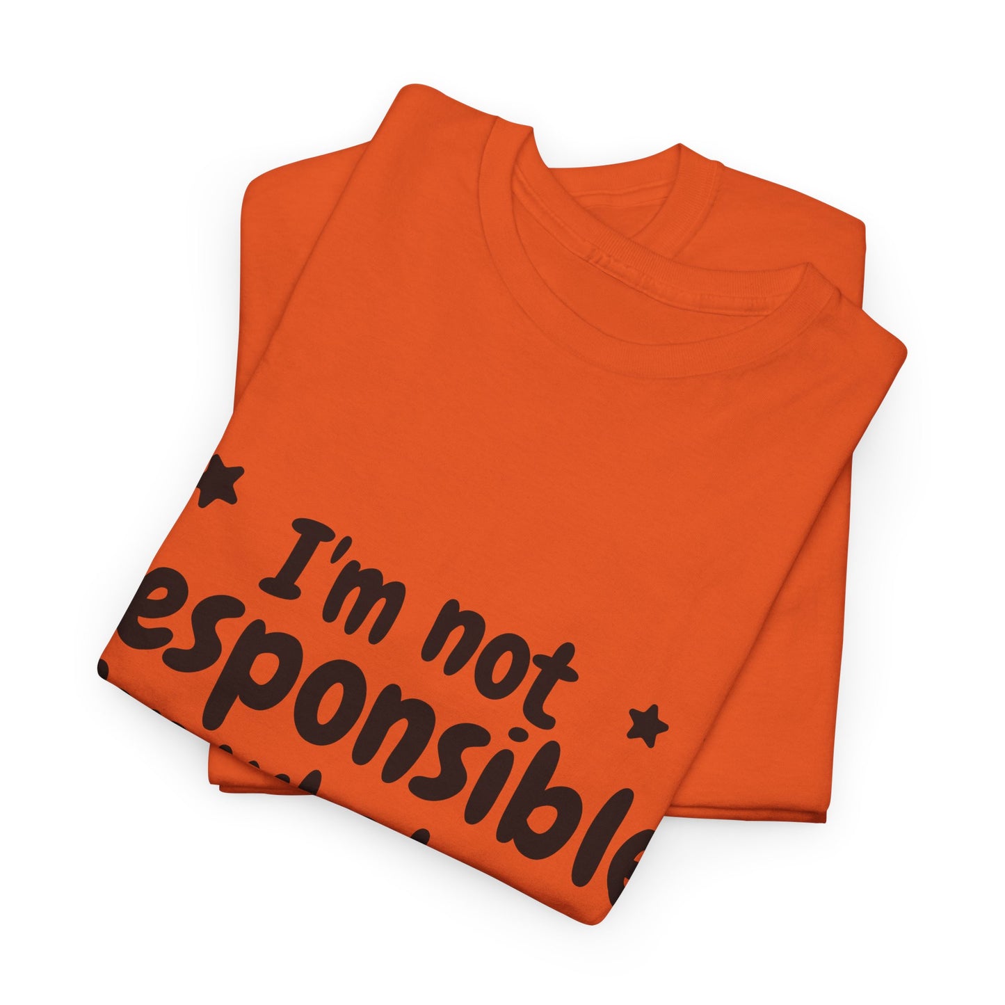 I'm Not Responsible For What My Face Does When You Talk Unisex Heavy Cotton Tee