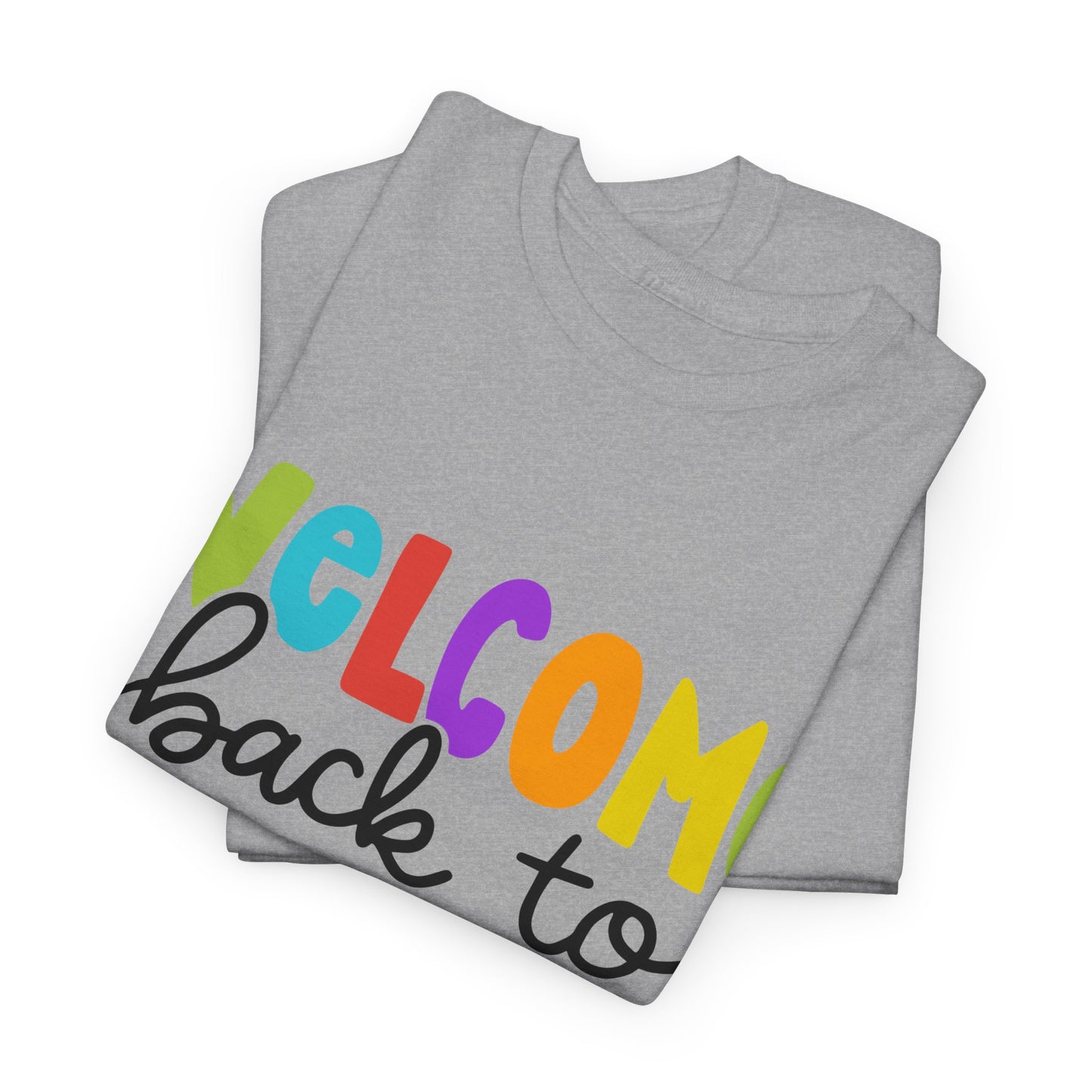 Welcome Back To School Unisex Heavy Cotton Tee