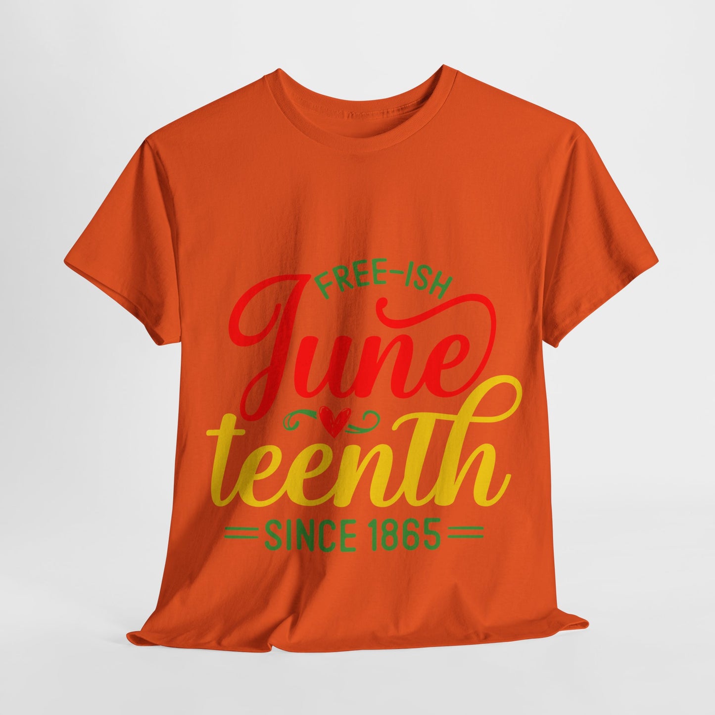 Juneteenth Free-ish Unisex Heavy Cotton Tee