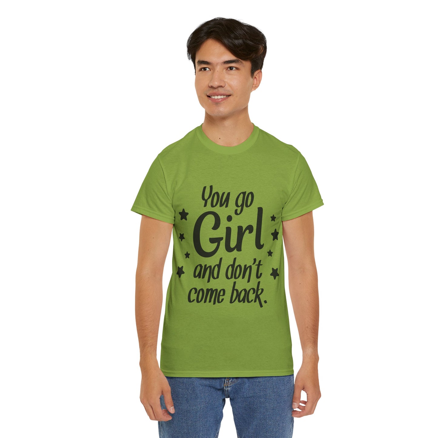 You Go Girl Unisex Heavy Cotton Tee