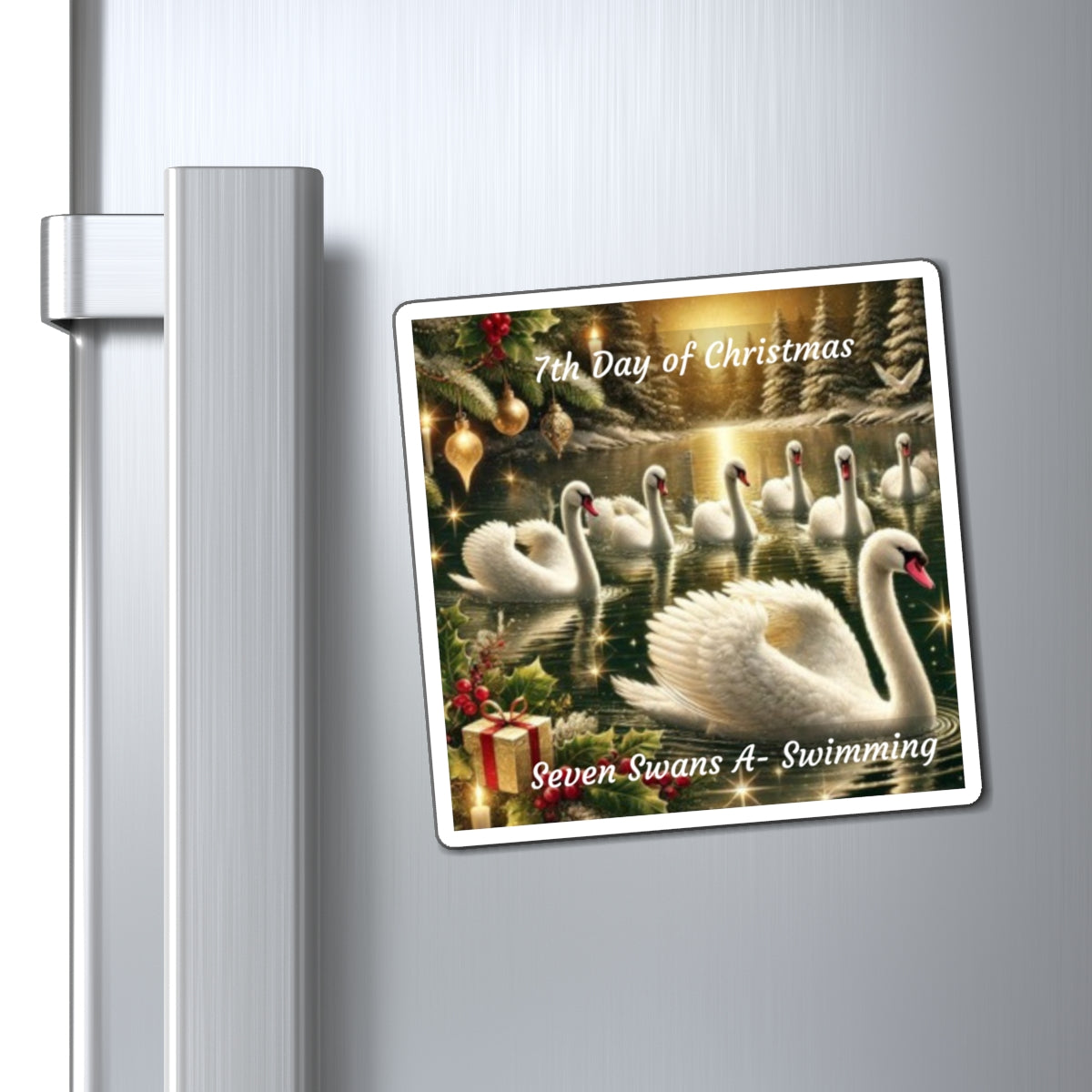 7th Day of Christmas Magnets