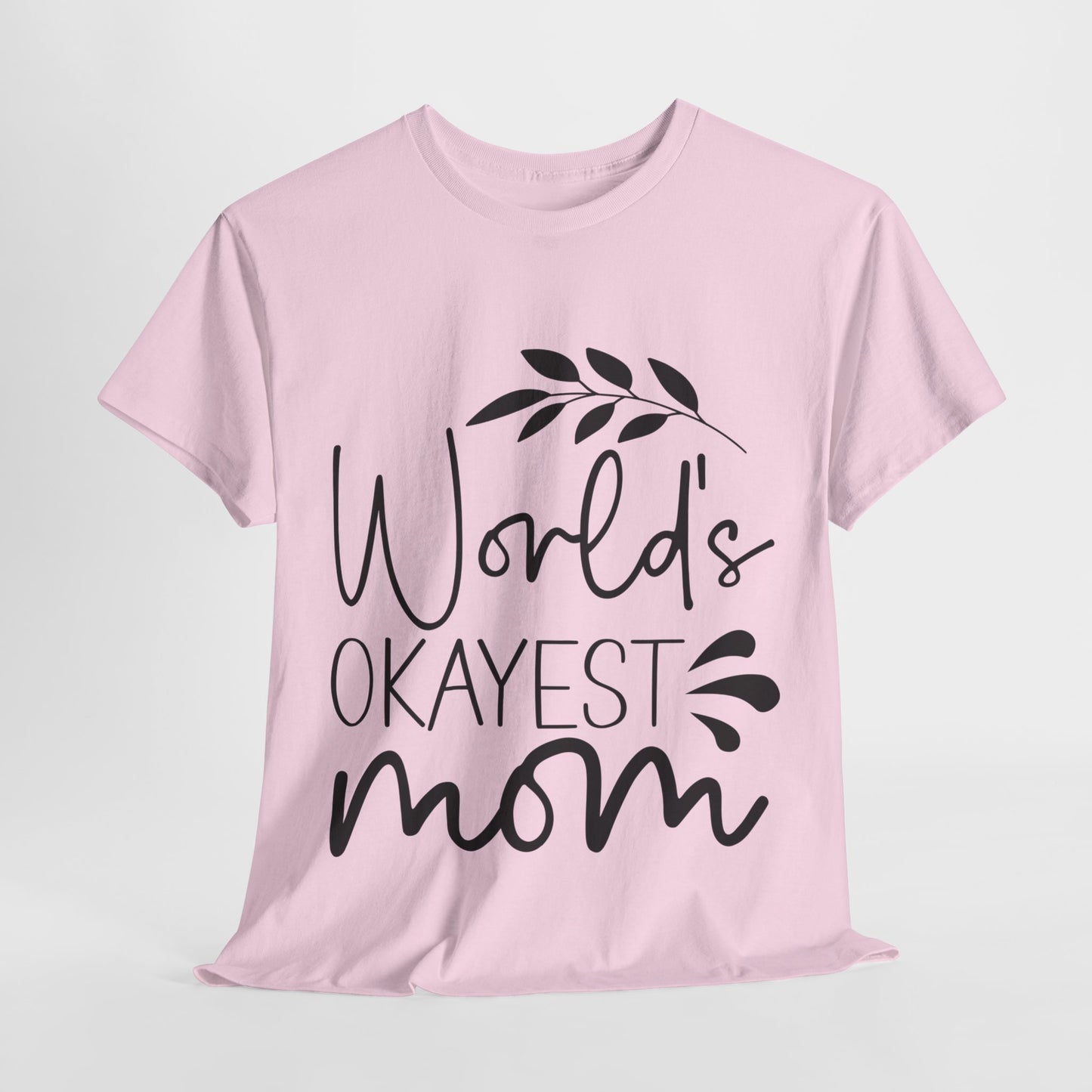 World's Okayest Mom Unisex Heavy Cotton Tee