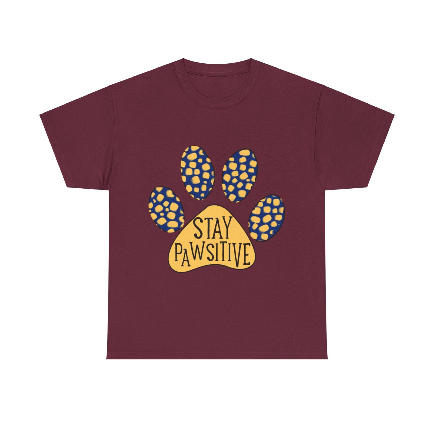 Stay Pawsitive Unisex Heavy Cotton Tee