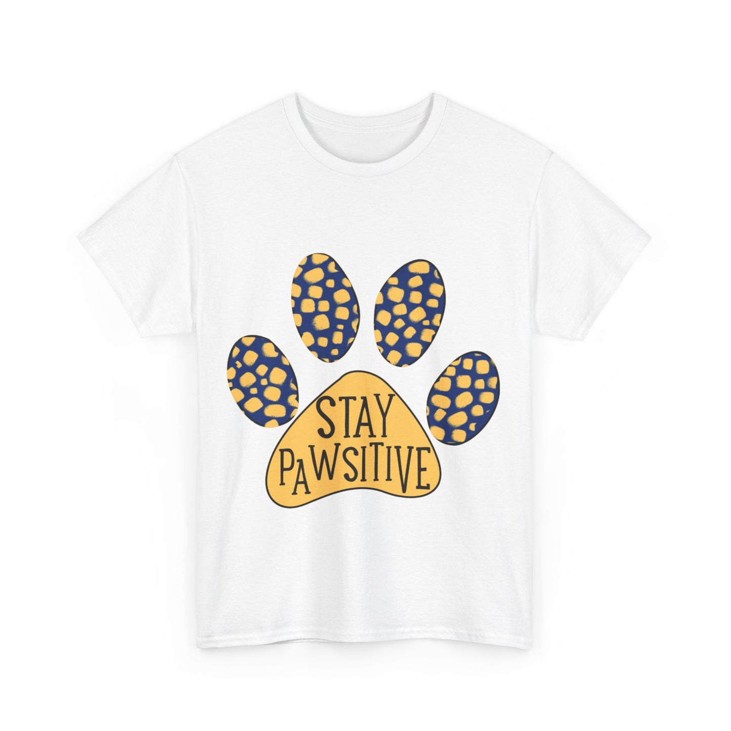 Stay Pawsitive Unisex Heavy Cotton Tee