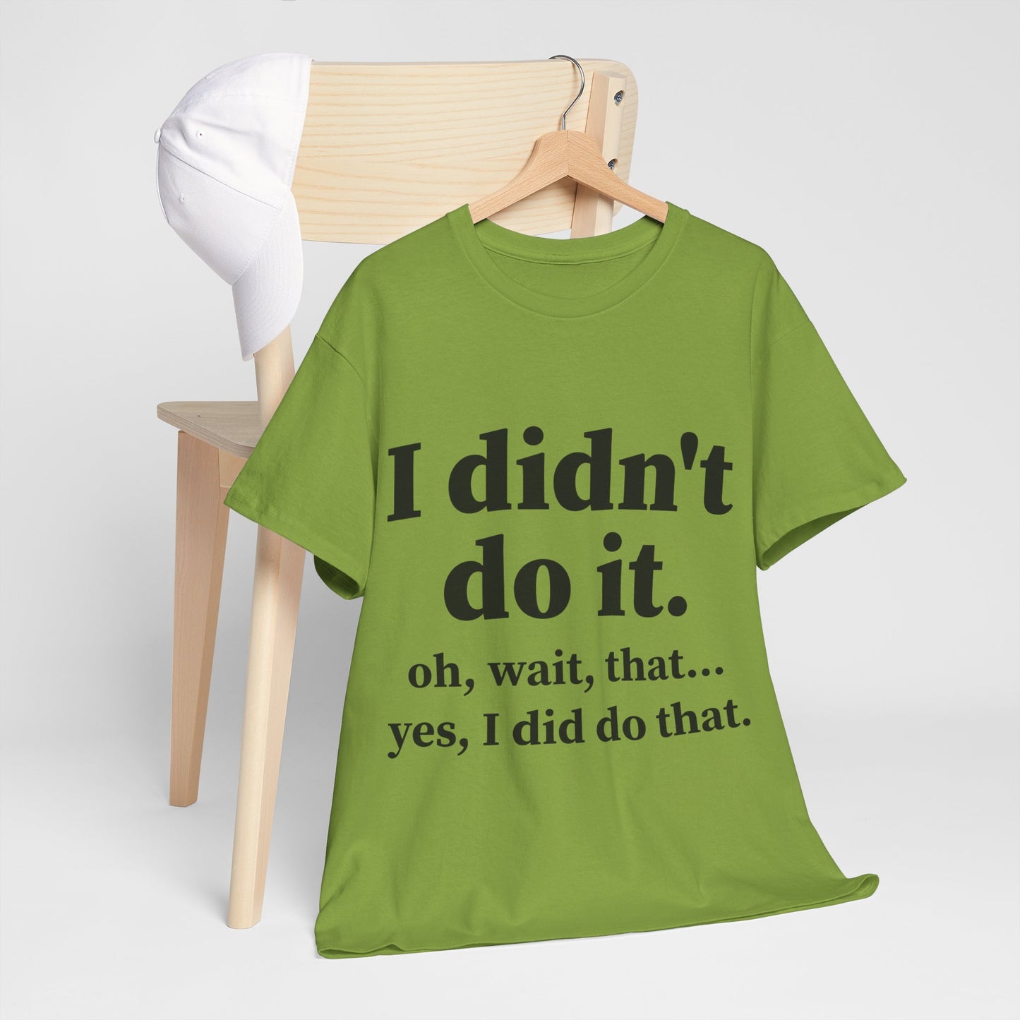 I Didn't Do It Unisex Heavy Cotton Tee