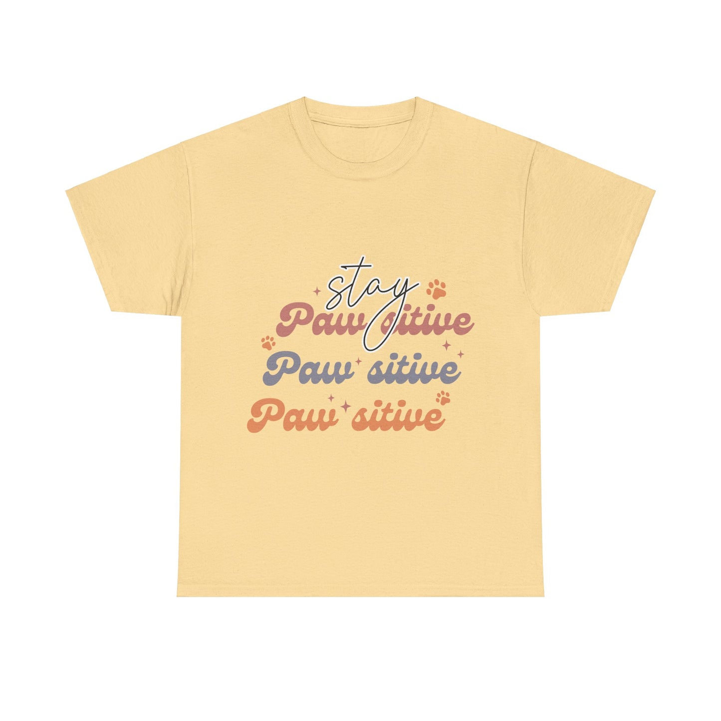 Stay Paw Sitive Unisex Heavy Cotton Tee