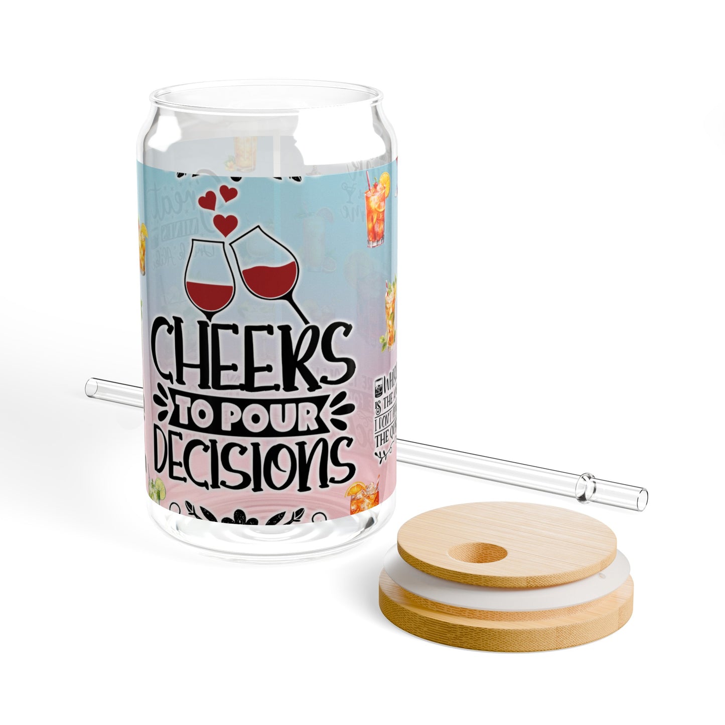 Cheers To Pour Decisions2 Sipper Glass, 16oz